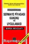 Sermaye Piyasası Ve Borsa Mevzuatı