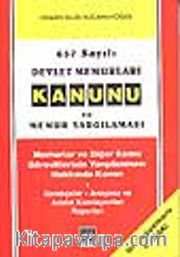 657 Sayılı Devlet Memurları Kanunu ve Memur Yargılaması