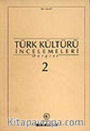 Türk Kültürü İncelemeleri Dergisi 2