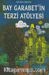 Bay Garabet’in Terzi Atölyesi