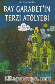 Bay Garabet’in Terzi Atölyesi