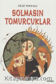 Solmasın Tomurcuklar