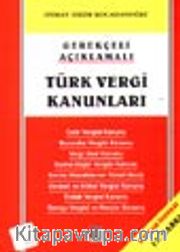 Gerekçeli Açıklamalı Türk Vergi Kanunları (2002)