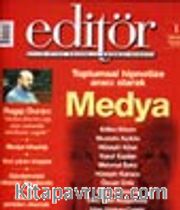 Editör Aylık Kitap Kültür ve Düşünce Dergisi Mayıs 2002 Sayı: 1