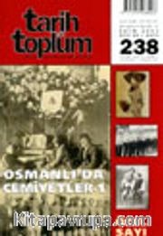 Tarih ve Toplum Aylık Ansiklopedik Dergi Ekim 2003 Sayı: 238