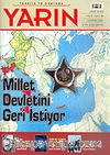 Türkiye ve Dünyada YARIN Aylık Düşünce ve Siyaset Dergisi / Yıl:4 Sayı: 38 / Haziran 2005