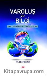 Varoluş ve Bilgi