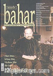 Sayı:90 Ağustos 2005 / Berfin Bahar/Aylık Kültür, Sanat ve Edebiyat Dergisi