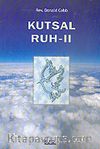 Kutsal Ruh II