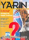 Türkiye ve Dünyada YARIN Aylık Düşünce ve Siyaset Dergisi / Yıl:4 Sayı: 46 / Şubat 2006