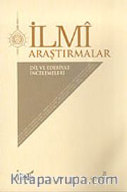 Bahar-2006 Sayı 21 / İlmi Araştırmalar Dil ve Edebiyat İncelemeleri Dergisi