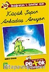 Küçük Şıpır Arkadaş Arıyor/Petek Kitaplarım