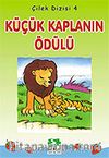 Küçük Kaplanın Ödülü/Çilek Dizisi 4