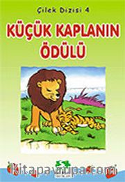 Küçük Kaplanın Ödülü/Çilek Dizisi 4