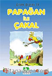 Papağan ile Çakal/Çilek Dizisi 11