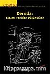 Cogito 47-48 / Derrida: Yaşamı Yeniden Düşünürken
