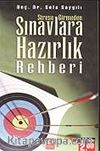 Strese Girmeden Sınavlara Hazırlık Rehberi