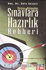 Strese Girmeden Sınavlara Hazırlık Rehberi