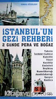 İstanbul'un Gezi Rehberi <br /> 2 Günde Pera ve Boğaz