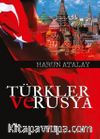 Türkler ve Rusya