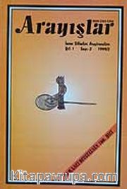 Sayı:2 Yıl:1999 Arayışlar İnsan Bilimleri Araştırmaları