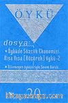 Sayı:20-Nisan-Mayıs 2007-Hece Öykü İki Aylık Öykü Dergisi