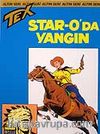 Tex - 42 / Star-O'da Yangın