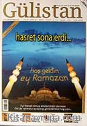 Sayı:81 Eylül 2007 Gülistan / İlim Fikir ve Kültür Dergisi