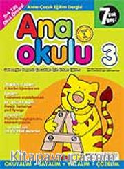 Ana Okulu 3 / Anne Çocuk Eğitim Dergisi