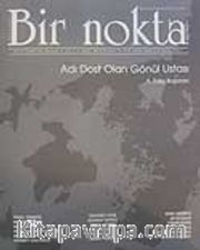 Bir Nokta/Aylık Edebiyat Dergisi/Yıl: 7/Sayı: 69/Ekim 2007