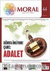 Moral Dergisi Sayı:44 Kasım / 07