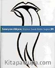 Sanatçının Atölyesi 4 / 4 Aylık Düşünce, Sanat, Kültür Dergi-Seçkisi