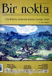 Bir Nokta / Aylık Edebiyat Dergisi / Yıl: 8 / Sayı: 77 Haziran 2008