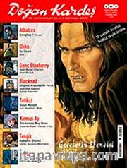 Doğan Kardeş Cilt: 1 Sayı: 6 Temmuz 2008 / Aylık Çizgi Roman Dergisi