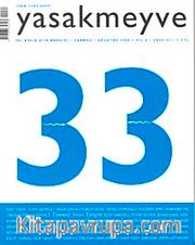 Yasakmeyve/Temmuz-Ağustos Sayı :33