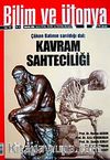Bilim ve Ütopya Aylık Bilim, Kültür ve Politika Dergisi / Sayı:170 / Yıl:14 / Ağustos