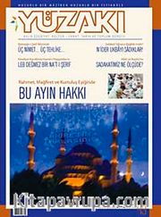 Yüzakı Aylık Edebiyat, Kültür, Sanat, Tarih ve Toplum Dergisi/ Sayı:43 Yıl: Eylül 2008
