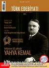Sayı: 421 / Kasım 2008 / Türk Edebiyatı / Aylık Fikir ve Sanat Dergisi