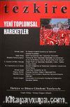 Tezkire Yeni Toplumsal Hareketler / Sayı:46-47 Ocak Haziran 2007