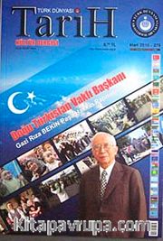 Türk Dünyası Araştırmaları Vakfı Tarih Dergisi Mart 2010 / Sayı: 279