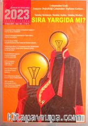2023 Gelecek Bir Tasarımdır Sayı: 108 Nisan 2010