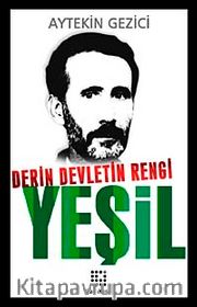 Derin Devletin Rengi Yeşil
