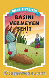 Başını Vermeyen Şehit