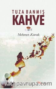 Tuza Banmış Kahve