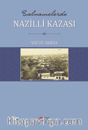 Salnamelerde Nazilli Kazası