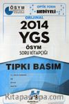 2014 YGS ÖSYM Soru Kitapçığı Tıpkı Basım
