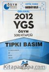 2012 YGS ÖSYM Soru Kitapçığı Tıpkı Basım