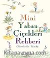 Mini Yaban Çiçekleri Rehberi