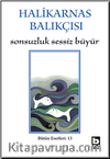 Sonsuzluk Sessiz Büyür & Eski İzmir, Tarih Söyleşileri, Büyük Kukuriko Öteden Beriden / Bütün Eserleri 13