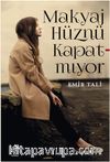 Makyaj Hüznü Kapatmıyor
